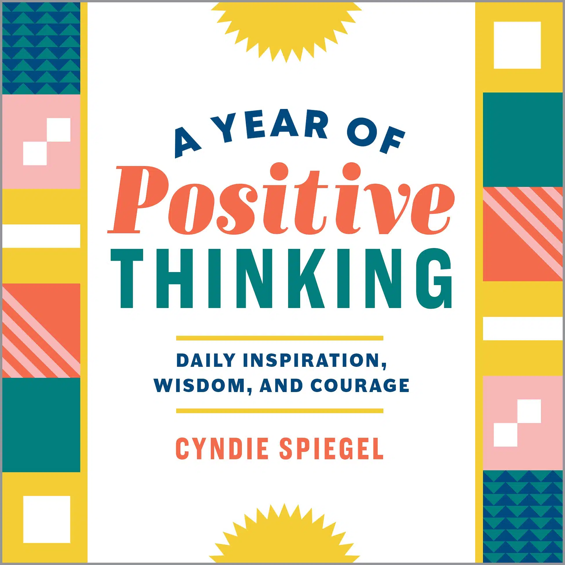 How to be Positive - A Year of Positive Thinking