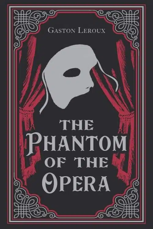 10 Best Books of European Literature - The Phantom of the Opera