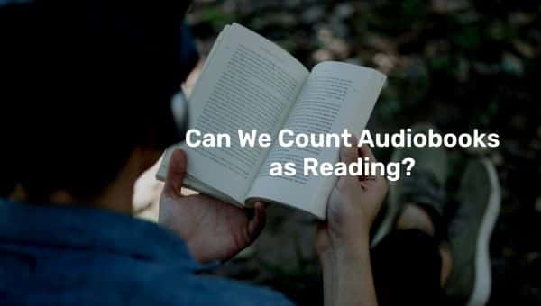 Can We Count Audiobooks as Reading