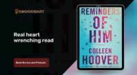 Reminders of Him By Colleen Hoover is a Real Heart Wrenching Read