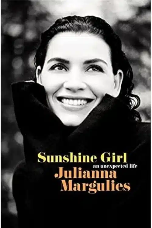 Sunshine Girl by Julianna Margulies