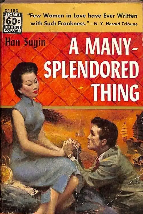 A Many-Splendored Thing by Han Suyin