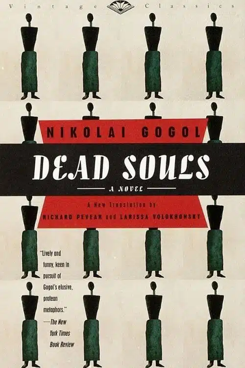 Dead Souls by Nikolai Gogol