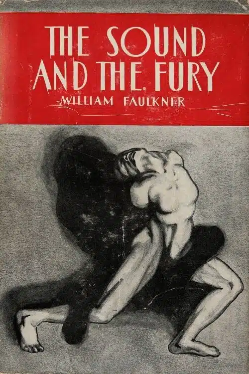 The Sound and the Fury – William Faulkner