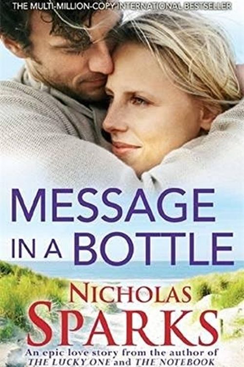 Messages in a Bottle by Nicholas Sparks