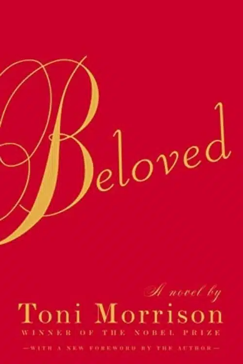 Beloved – Toni Morrison