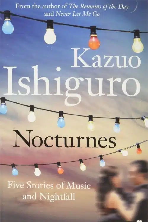 Nocturnes – Kazuo Ishiguro