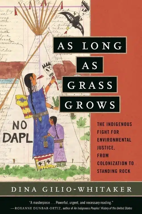 10 Global Warming Books to Know about Climate Change - As Long As Grass Grows – Dina Gilio-Whitaker