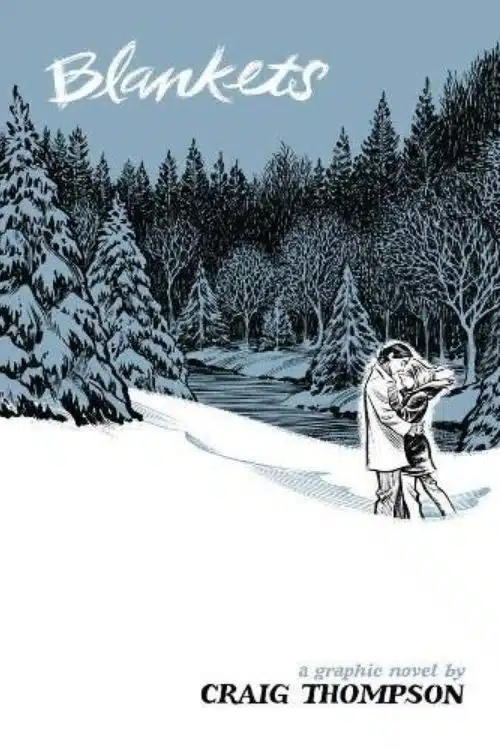 Blankets by Craig Thompson