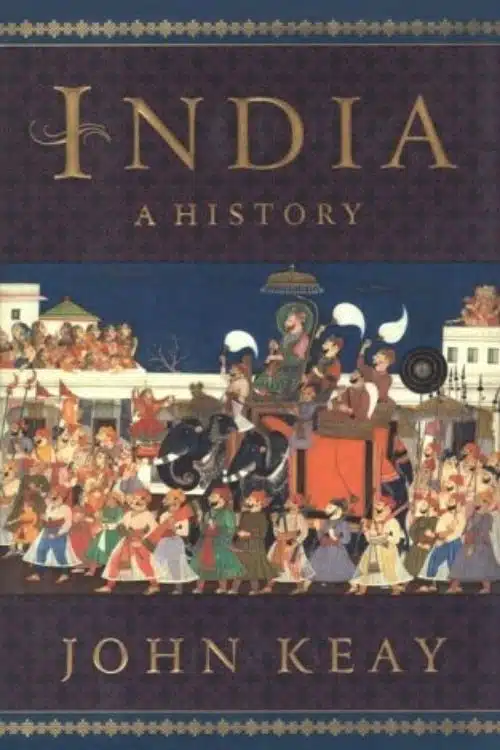 India: A History – John Keay
