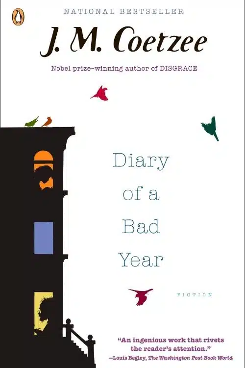 7 Books That Challenge Genre, Style And Structure - Diary of a Bad Year by J. M. Coetzee