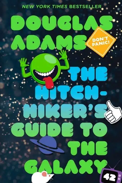All Time Best Space Mission Books - The Hitchhiker’s Guide to the Galaxy – Douglas Adams