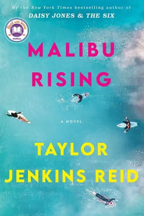 10 Books About Bad Behaving Rich People | Spoiled Rich People Stories - Malibu Rising – Taylor Jenkins Reid