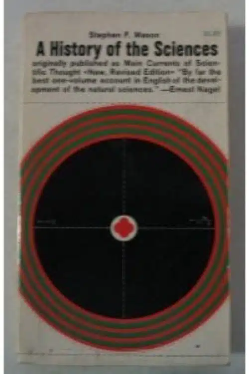 A History of the Sciences – Stephen Finney Mason