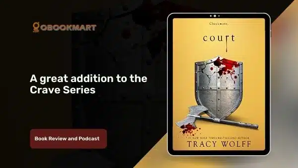 Court: By Tracy Wolff Is The Fourth Novel In Crave Series