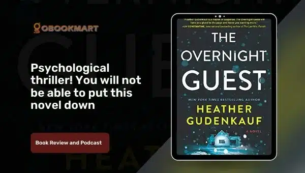 The Overnight Guest by Heather Gudenkauf is a Psychological Thriller