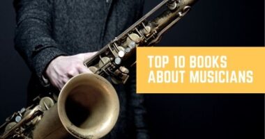 Top 10 Books About Musicians | 10 Best Books About Music Lovers