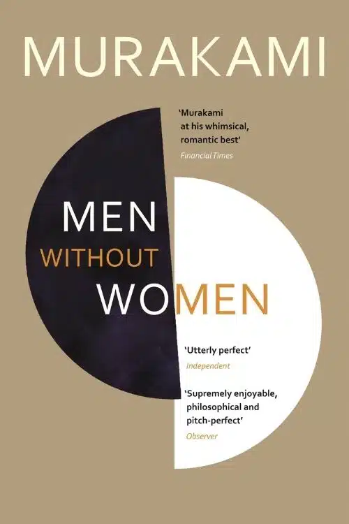 Men Without Women: By Haruki Murakami