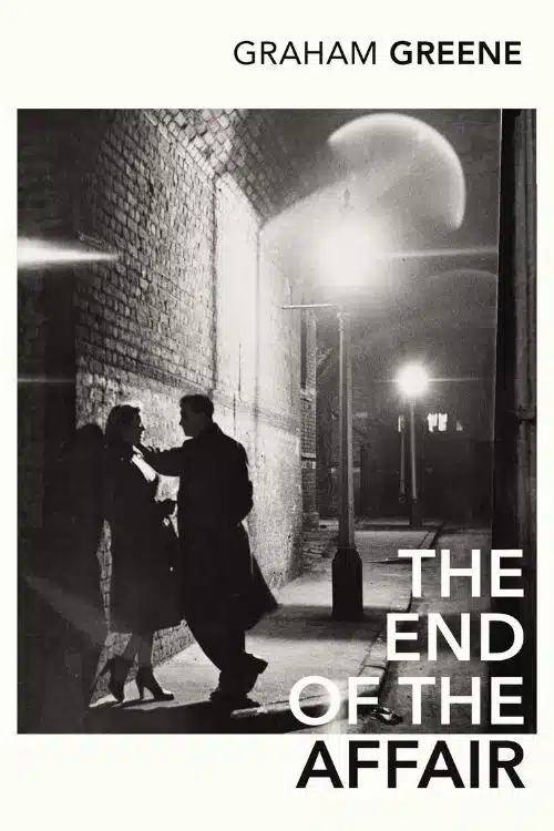 The End of the Affair – Graham Greene