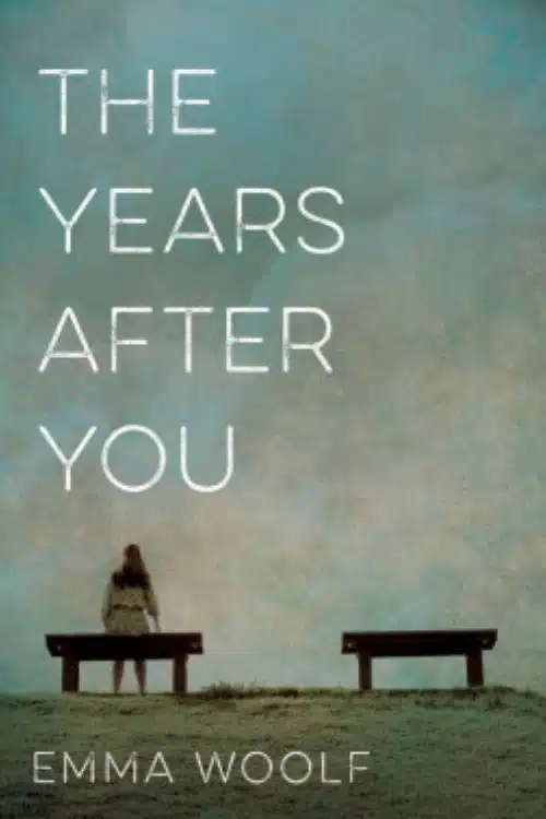 All Time Best Love Triangle Stories - The Years After You by Emma Woolf