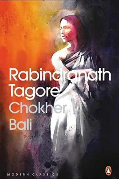 10 Books With Strong Female Characters To Read This Women’s Day - Chokher Bali by Rabindranath Tagore