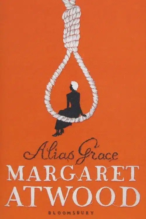 Alias Grace by Margaret Atwood