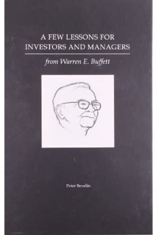 A Few Lessons for Investors and Managers – Peter Bevelin