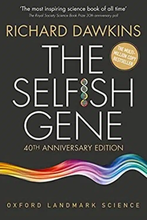 The Selfish Gene – Richard Dawkins