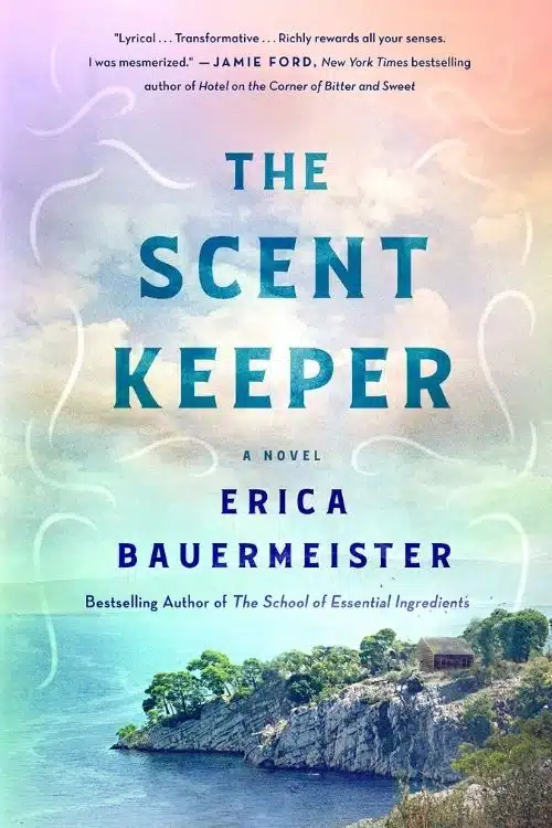 10 Best Books That Revolve Around The Sense Of Smell - The Scent Keeper by Erica Bauermeister