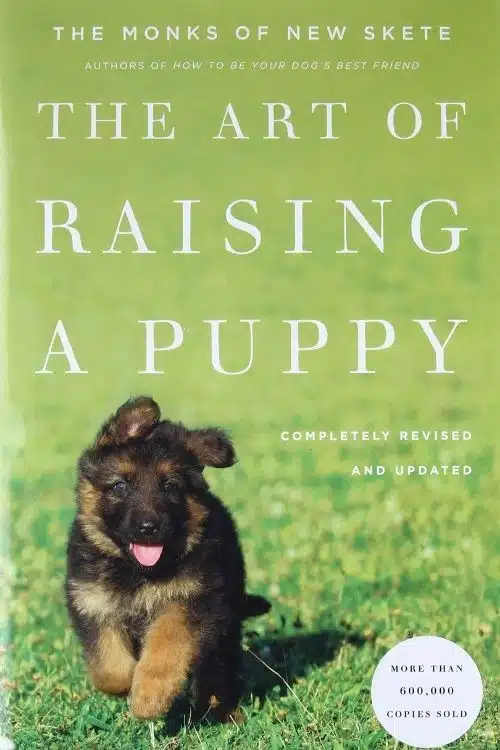 The Art of Raising a Puppy – The Monks of New Skete