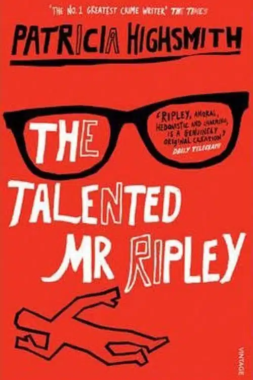 10 Books About Toxic Friendship - The Talented Mr. Ripley – Patricia Highsmith