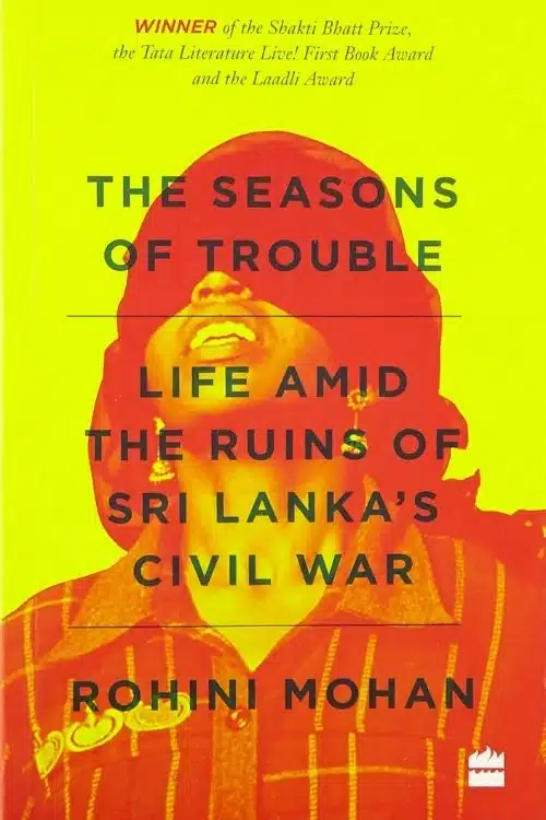 Consequences Of War: Books That Talk About The Ugly Truth Of Wars - The Seasons of Trouble by Rohini Mohan