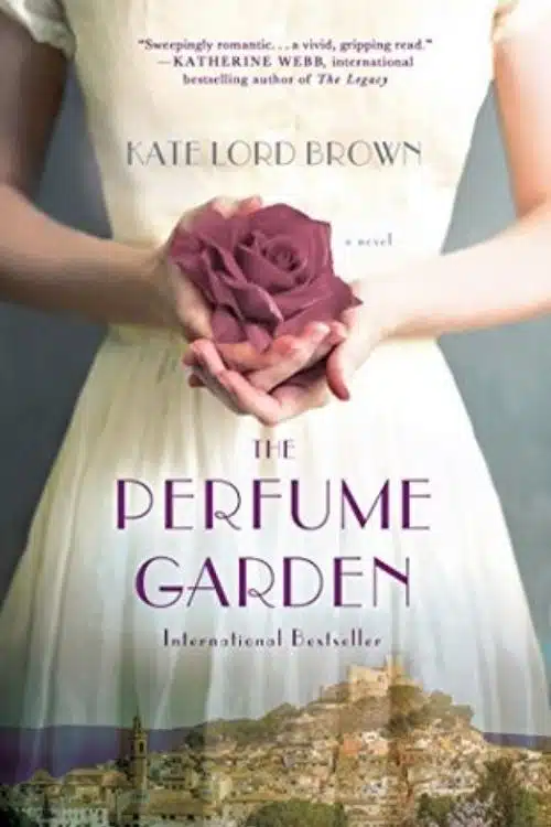 The Perfume Garden by Kate Lord Brown