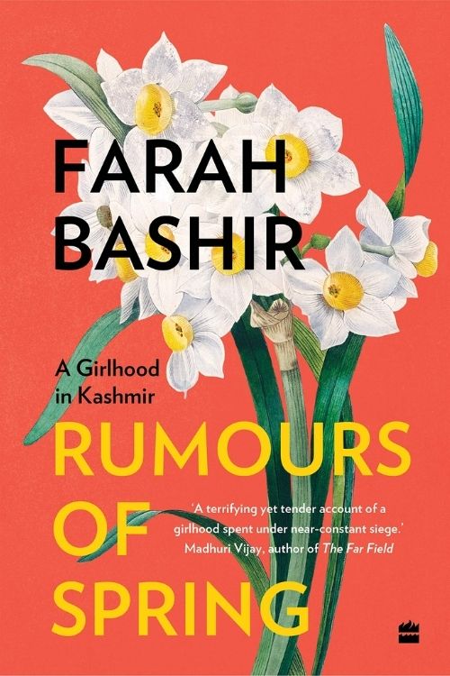 Rumours of Spring by Farah Bashir