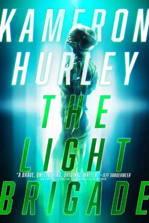 The Light Brigade – Kameron Hurley