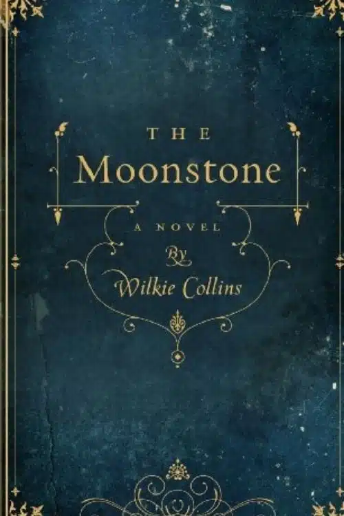 10 Best Locked Room Mystery Books - The Moonstones: By Wilkie Collins