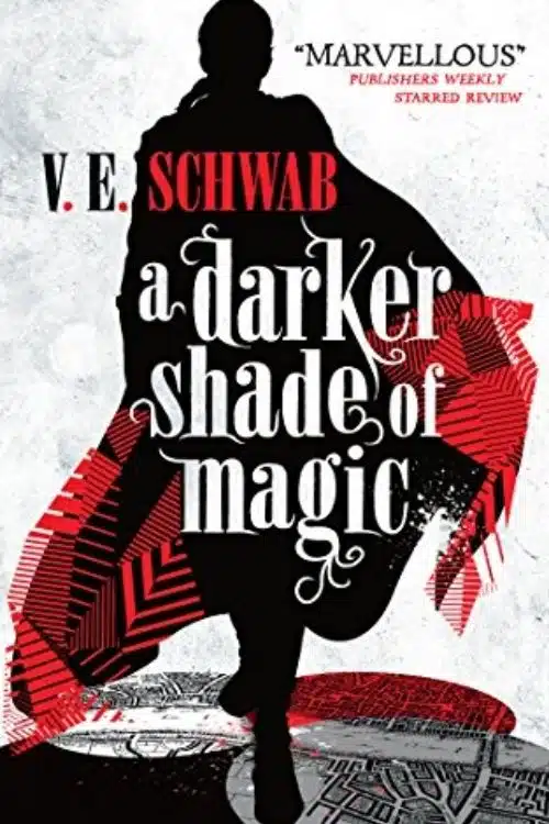 10 Best Story Books or Novels Based on Parallel Universe - A Darker Shade of Magic – V.E. Schwab