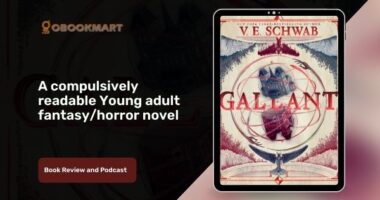 Gallant By V. E. Schwab Is A Compulsively Readable Young Adult Fantasy And Horror Novel