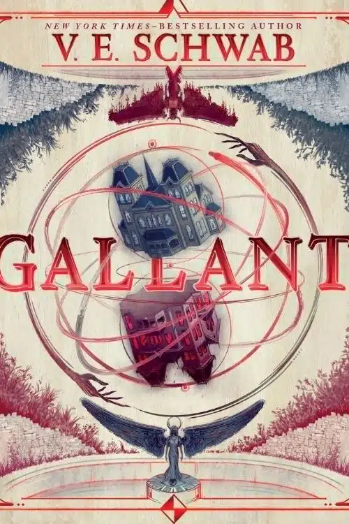 Gallant By V. E. Schwab Is A Compulsively Readable Young Adult Fantasy And Horror Novel