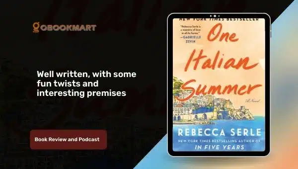 One Italian Summer: By Rebecca Serle is Refreshing and Relatable