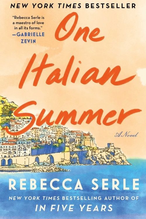 One Italian Summer By Rebecca Serle is Refreshing and Relatable