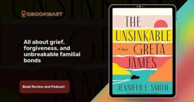 The Unsinkable Greta James by Jennifer E. Smith