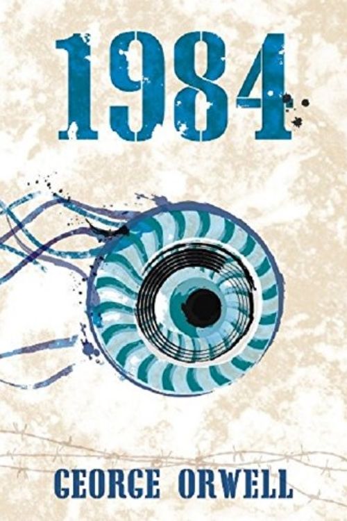 10 Best Dystopian Novels | Top 10 Novels With Dystopian Society - 1984 – George Orwell