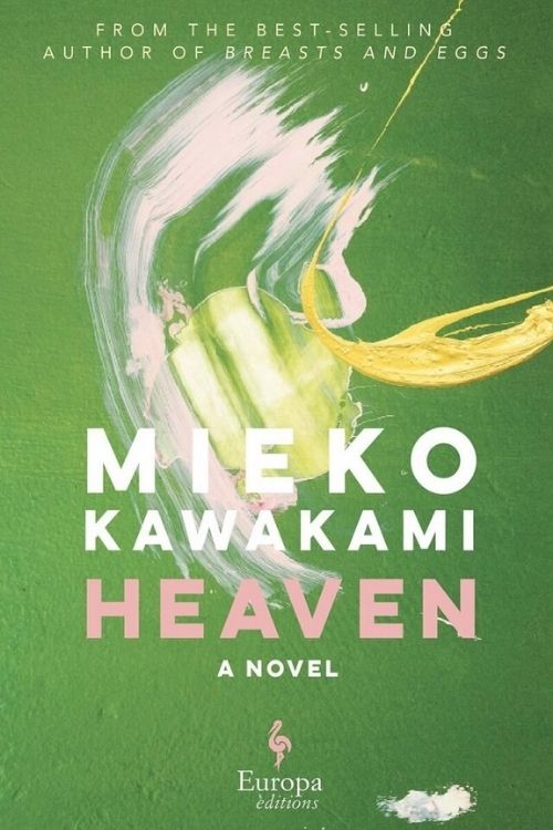 Heaven - Mieko Kawakami (traducteur - Sam Bett et David Boyd)