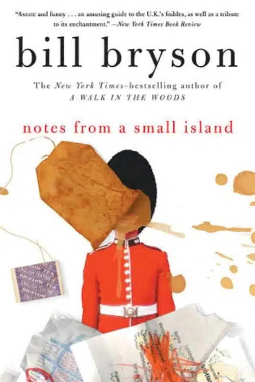 Top 8 Travel Books - Notes From a Island by Bill Bryson