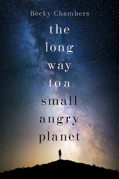 Le long chemin vers une petite planète en colère par Becky Chambers