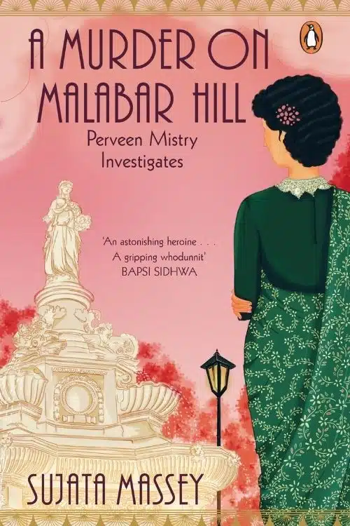 A Murder on Malabar Hill by Sujata Massey