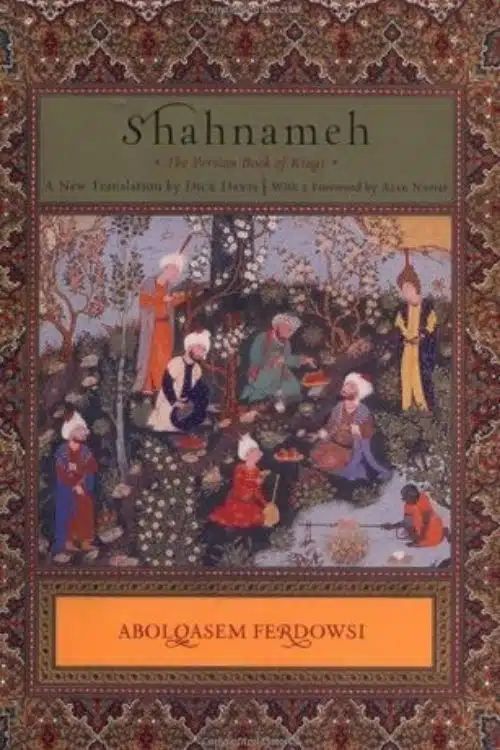 Classics of Arabic Literature: Best Books of Arabic Literature - Shahnameh by Ferdowsi