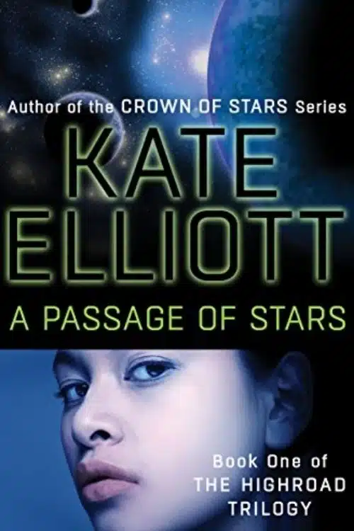 A Passage of Stars by Kate Elliott