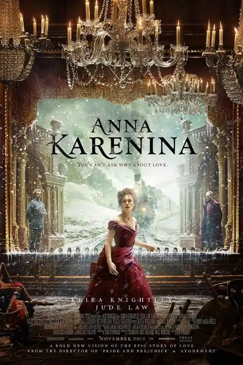 Best Literary Movies to Watch And Devour - Anna Karenina by Joe Wright